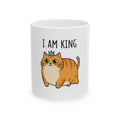 I Am King Ceramic Mug, (11oz, 15oz)