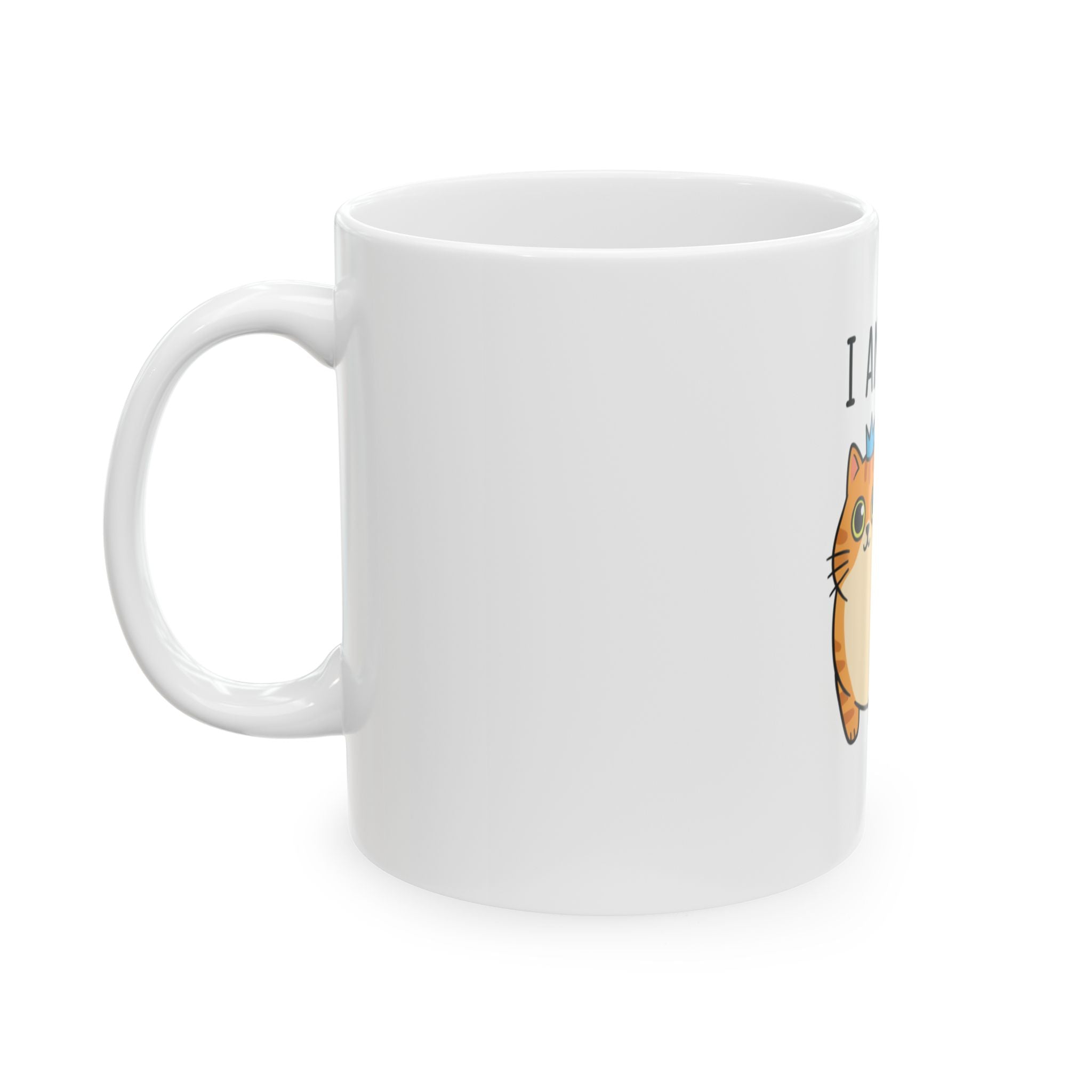 I Am King Ceramic Mug, (11oz, 15oz)